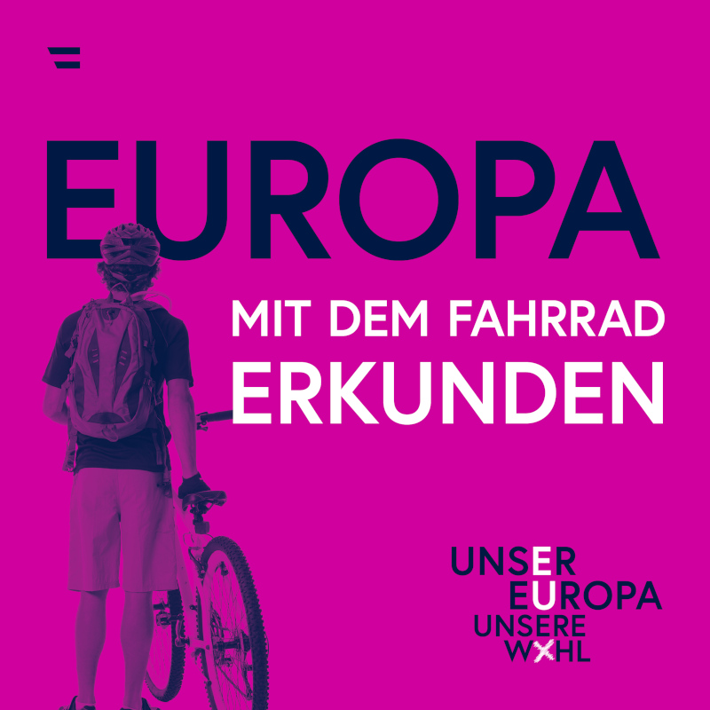 Sujet EU-Fact: "Europa mit dem Fahrrad erkunden"