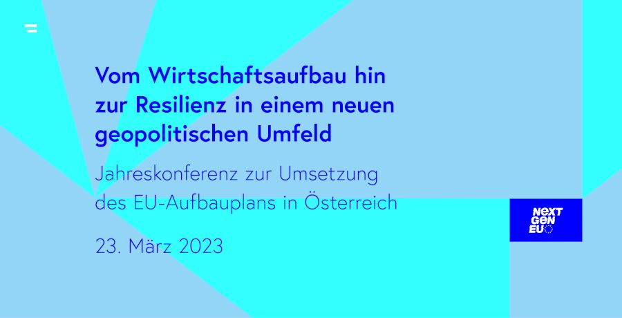 Sliderbild Jahreskonferenz zur Umsetzung des EU-Aufbauplans in Österreich 2023