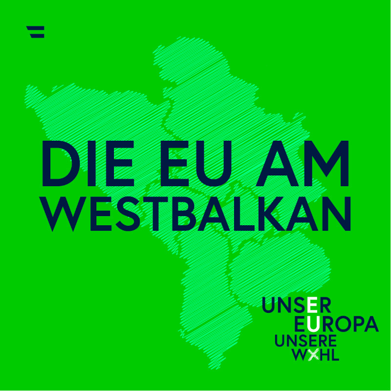 Sujet EU-Fact: "Die EU am Westbalkan"