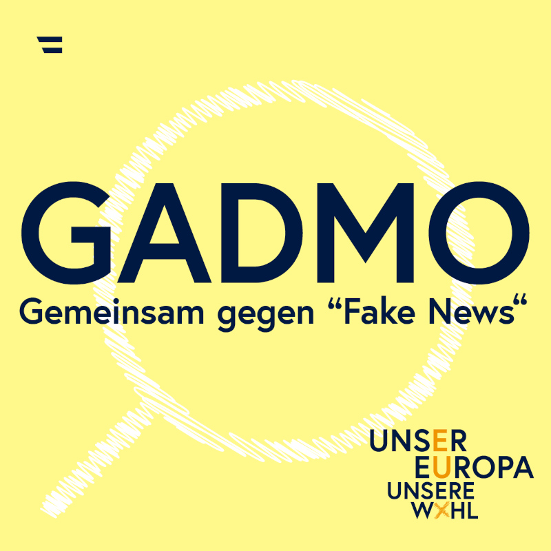 Sujet EU-Fact: "GADMO - Gemeinsam gegen 'Fake News'"