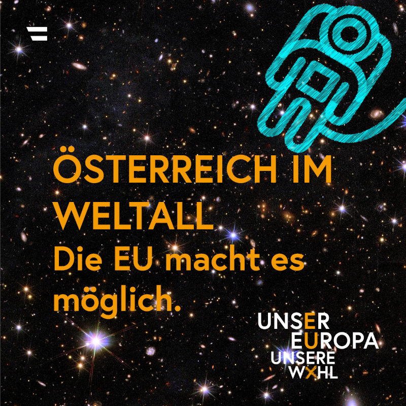 "Sujet" Österreich im Weltall - Die EU macht es möglich