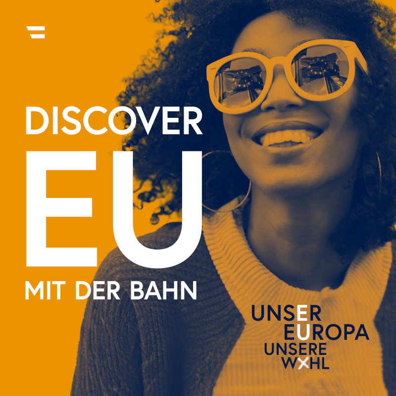 Sujet "Discover EU mit der Bahn"