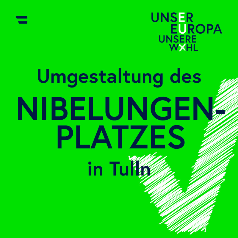 Sujet zu EU-Fact: Umgestaltung des Nibelungen-Platzes in Tulln