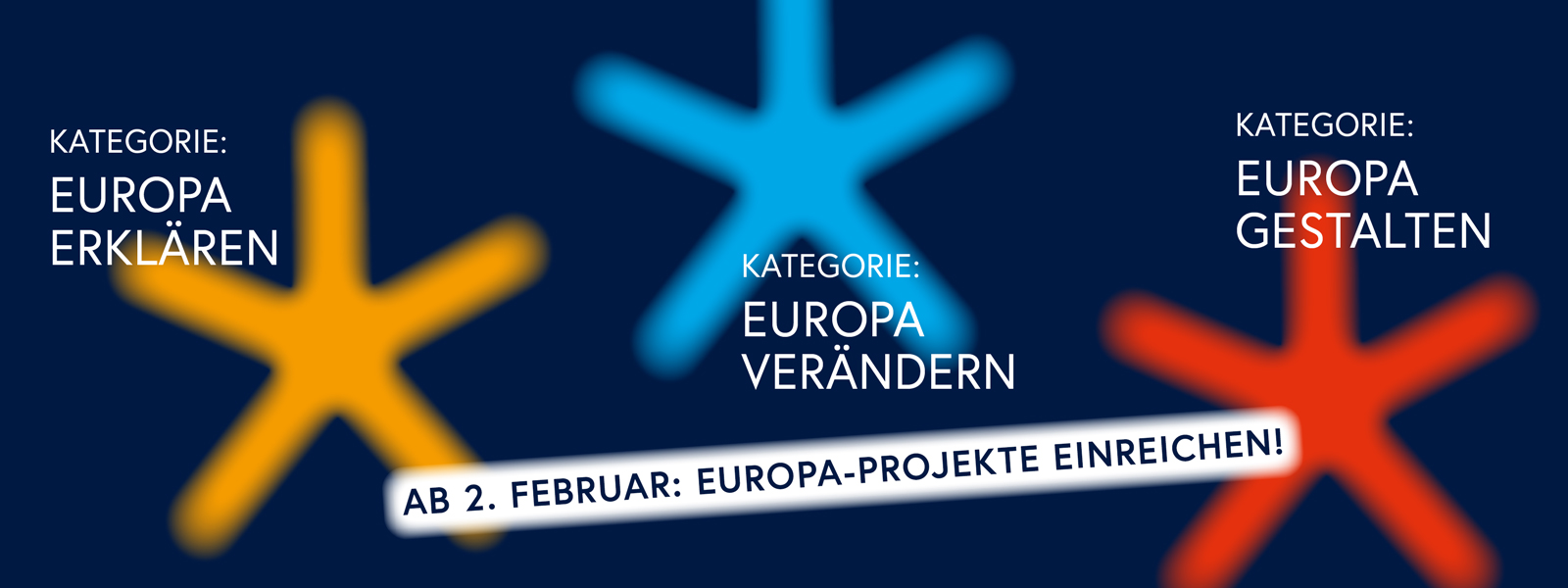 Ab 2. Februar: Europa-Projekte einreichen