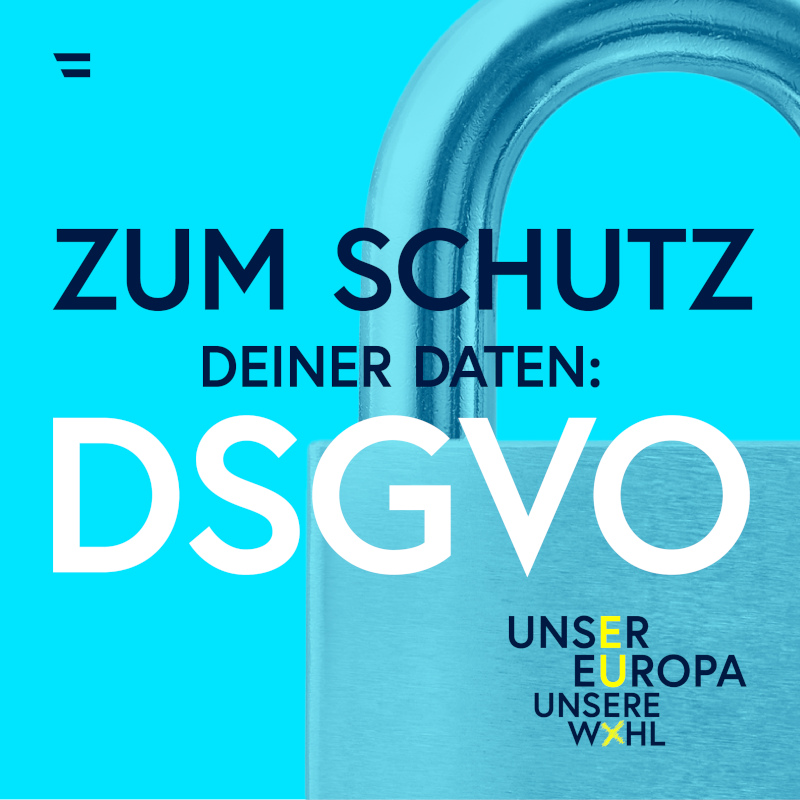 Sujet zu EU-Fact: Zum Schutz deiner Daten: DSGVO