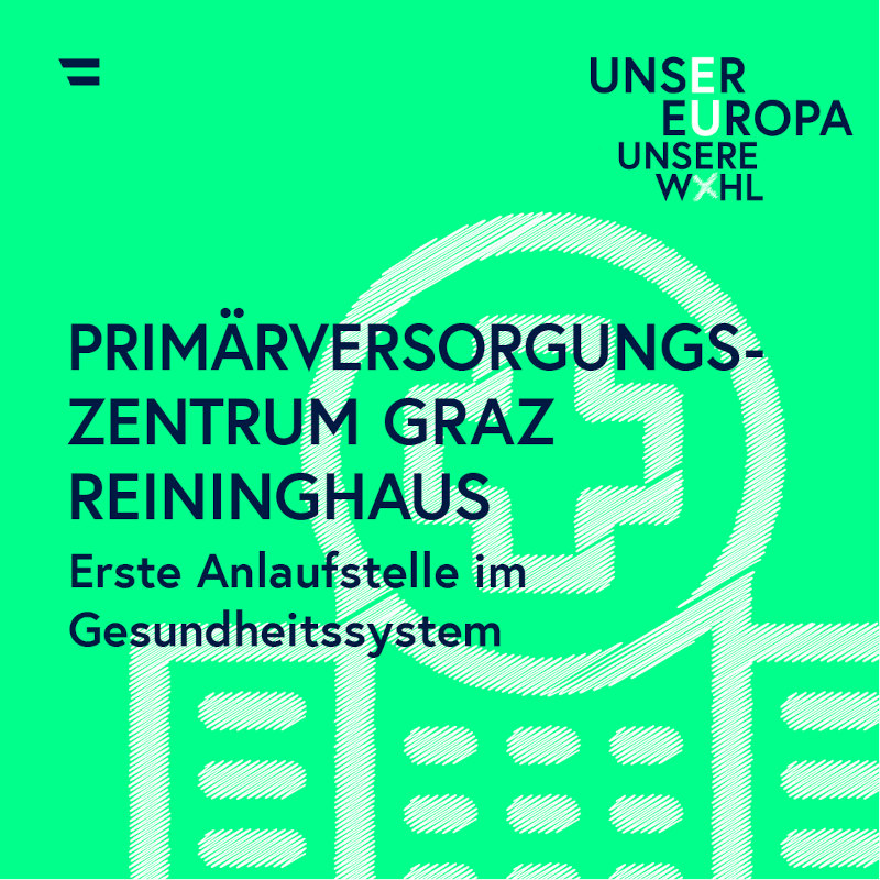 Sujet EU-Fact: "Primärversorgungszentrum Graz Reininghaus"